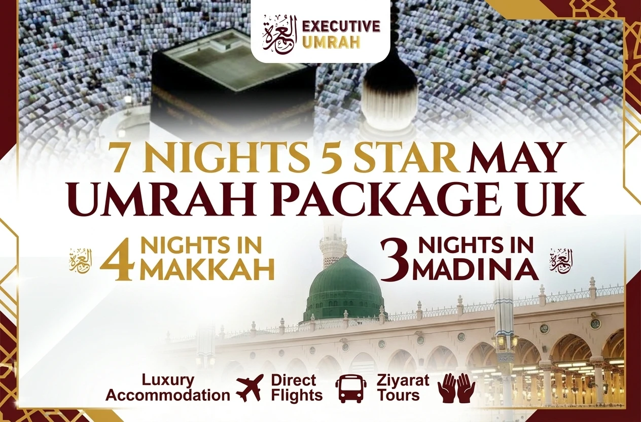 7 Nights 5 Star May Umrah Package UK